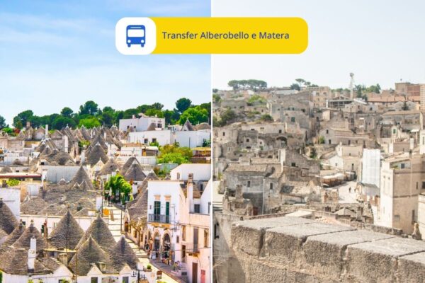 Transfer Alberobello e Matera